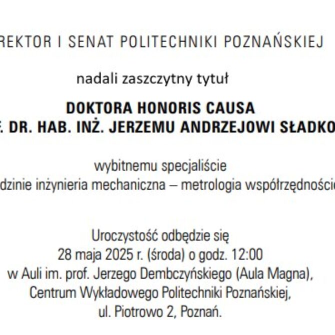 Doktor Honoris Causa dla prof. dr. hab. inż. Jerzego Sładka